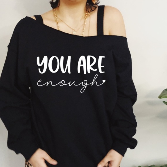 New You are enough graphic sweatshirt, off shoulder Shirt Black - Picture 1 of 3